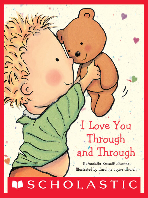 Title details for I Love You Through and Through by Bernadette Rossetti Shustak - Wait list